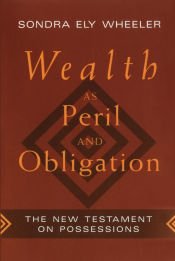 Portada de Wealth as Peril and Obligation