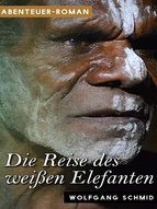 Portada de Die Reise des weißen Elefanten (Ebook)