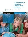 Portada de Cómo educar a nuestros adolescentes (Ebook)