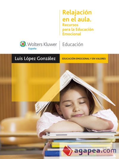 Relajación en el aula. Recursos para la Educación Emocional (Ebook)