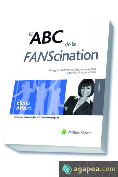 El ABC de la FANScination: Una guía práctica de cómo generar fans a través de experiencias