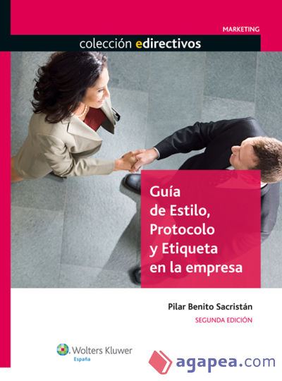 Guía de estilo, protocolo y etiqueta en la empresa (Ebook)