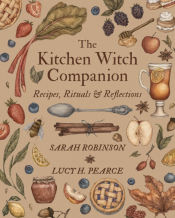 Portada de The Kitchen Witch Companion: Recipes, rituals and reflections