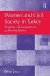 Women and Civil Society in Turkey: Women's Movements in a Muslim Society. Mer AHA