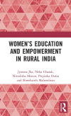 Womenâ€™s Education and Empowerment in Rural India