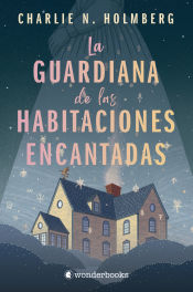 Portada de La guardiana de las habitaciones encantadas