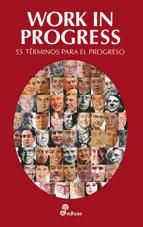 Portada de Work in progress: 55 términos para el progreso (Ebook)