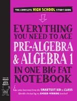 Portada de Everything You Need to Ace Pre-Algebra and Algebra I in One Big Fat Notebook