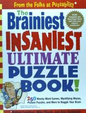 Portada de Brainiest, Insaniest, Ultimate Puzzle Book!