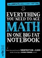 Portada de Everything You Need to Ace Math in One Big Fat Notebook: The Complete Middle School Study Guide