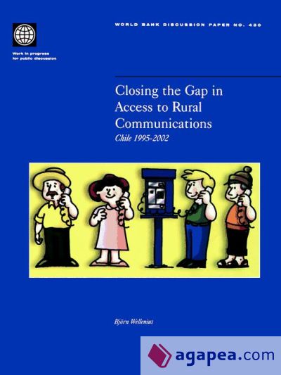 CLOSING THE GAP IN ACCESS TO RURAL COMMUNICATION - BJA¶RN WELLENIUS ...