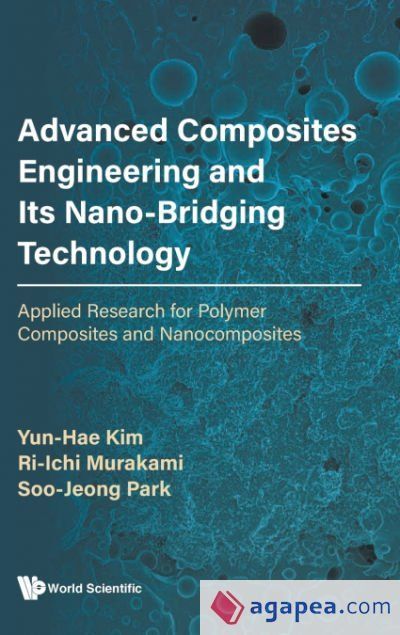 ADVANCED COMPOSITES ENGINEERING AND ITS NANO-BRIDGING TECHNOLOGY - RI ...
