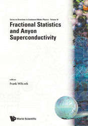 Portada de FRACTIONAL STATISTICS AND ANYON SUPERCONDUCTIVITY