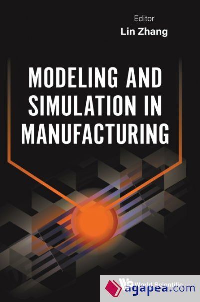 Modeling and Simulation in Manufacturing