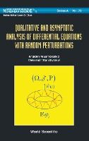 Portada de Qualitative and Asymptotic Analysis of Differential Equations with Random Perturbations
