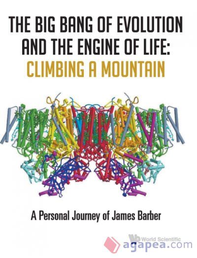 THE BIG BANG OF EVOLUTION AND THE ENGINE OF LIFE - JAMES BARBER ...