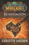 World of Warcraft. Devastación