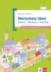 Wortschatz &uuml;ben: einkaufen - mein k&ouml;rper - in der stadt