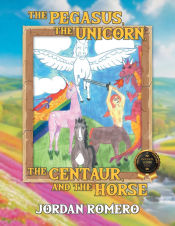 Portada de The Pegasus, the Unicorn, the Centaur, and the Horse