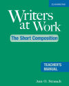 Writers at Work: The Short Composition