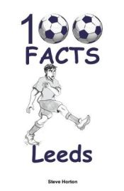 Portada de 100 Facts - Leeds