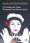 X Certamen de Teatro Dramaturgo José Moreno Arenas