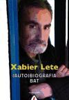 XABIER LETE AUTOBIOGRAFIA BAT