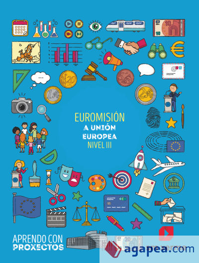Euromisión. A unión europea (Nivel III). Aprendo con proxectos