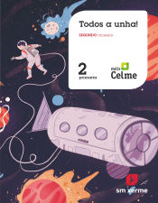 Portada de Método Globalizado. ¡Todos a unha! 2 Primaria. 2 Trimestre. Pauta. Máis Celme