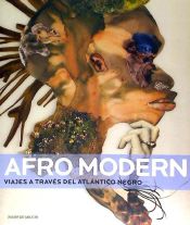 Portada de AFRO MODERN, VIAJE A TRAVES DEL ATLANTICO NEGRO