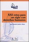 XXI retos para un siglo con derechos humanos