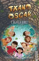 Portada de Txano i Òscar 8 - L'àguila doble