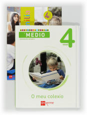 Portada de Aprendo a pensar co medio: O meu colexio. Nivel 4. Educación Infantil