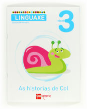 Portada de Aprendo a pensar coa linguaxe: As historias de Col. Nivel 3. Educación Infantil