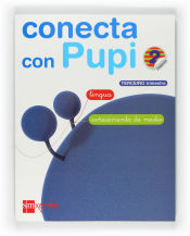 Portada de Globalizado, Lingua - Coñecemento do medio. 2 Primaria, 3 Trimestre. Conecta con Pupi