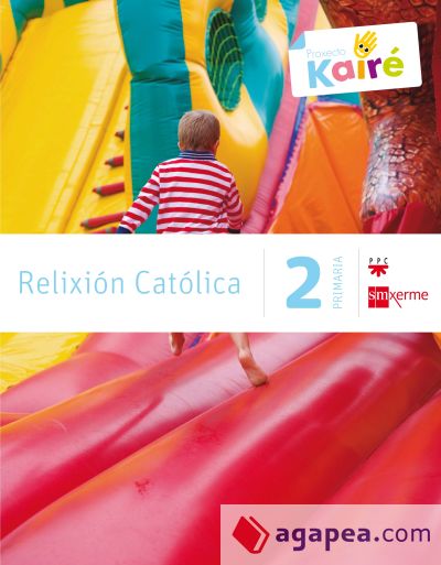 Relixión católica. 2 Primaria. Kairé