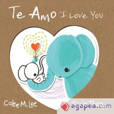 Te Amo / I Love You