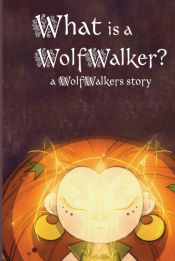 Portada de What is a WolfWalker?