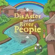 Portada de Dis Aster and the River People