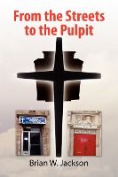 Portada de From the Streets to the Pulpit