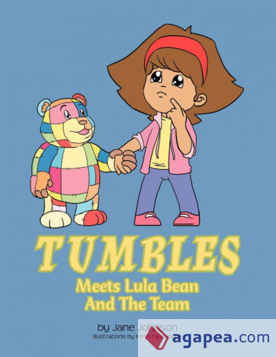 Tumbles Meets Lula Bean And The Team