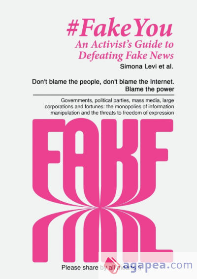 Fake You - An Activistâ€™s Guide to Defeating Disinformation