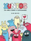 Xuntos: Un Libro Sobre A Comunidade