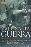 Y al final, la guerra: la aventura de las tropas en Irak