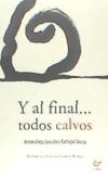 Y al final... todos calvos