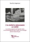 Y el esp&iacute;ritu abrazando la carne. La unci&oacute;n progresiva del Esp&iacute;ritu Santo en la humanidad de Jes&uacute;s