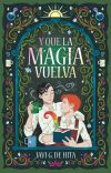 Y Que La Magia Vuelva De Javi G. De Hita