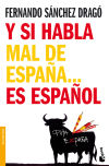 Y si habla mal de España... es español