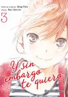 Y sin embargo te quiero nº 03/07