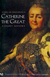 Portada de Catherine the Great: A Short History; Second Edition